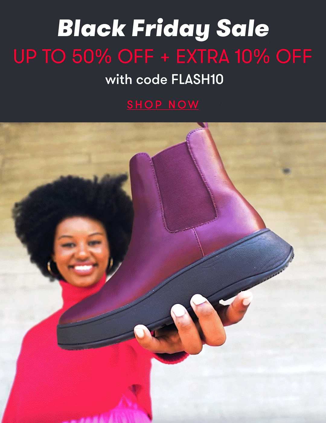 Black friday sale. Up to 50% off + extra 10% off with code FLASH10. Shop now